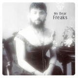 Various Artists - My Dear Freaks '2002