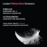 London Philharmonic Orchestra - Sibelius: Symphony No. 5 - Lutoslawski: Concerto for Orchestra '2011