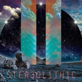 311 - Stereolithic '2014 - Album