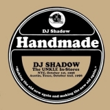 DJ Shadow - The UNKLE In-Stores (NYC, October 1st, 1998 - Austin, Texas, October 2nd, 1998) '2009