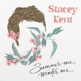 Stacey Kent - Summer Me, Winter Me '2023 - Album