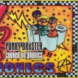 Punky Bruster - Cooked On Phonics '1996