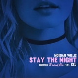 morgan willis - Stay the Night '2018