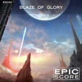Epic Score - Blaze of Glory - ES030 '2014