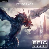 Epic Score - Vengeance - ES033 '2015