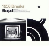 Skalpel - 1958 Breaks '2005 - Album