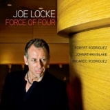 Joe Locke - Force of Four '2008