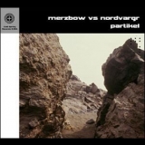 Merzbow & Nordvargr - Partikel '2004 - Collaboration