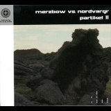 Merzbow & Nordvargr - Partikel II '2007 - Collaboration