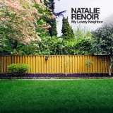 Natalie Renoir - My Lovely Neighbor '2018