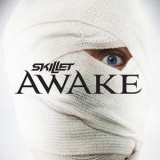 Skillet - Awake (Deluxe Edition) '2009
