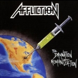 Affliction - The Damnation Of Humanization '2021