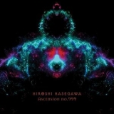 Hiroshi Hasegawa - Ascension No.999 '2008 - Album