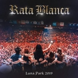 Rata Blanca - Luna Park 2019 - En Vivo '2021