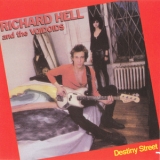 Richard Hell And The Voidoids - Destiny Street '1982