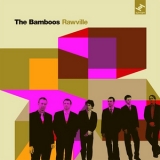 The Bamboos - Rawville '2007 - Album