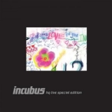 Incubus - Incubus HQ Live Special Edition (Live at HQ, Los Angeles, CA - June/July 2011) '2012