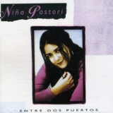 Nina Pastori - Entre Dos Puertos '1995