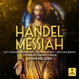 John Nelson, The English Concert & Choir, Lucy Crowe, Alex Potter, Michael Spyres, Matthew Brook - Handel: Messiah, HWV 56 '2023