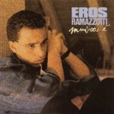 Eros Ramazzotti - Musica E '1988