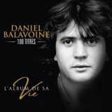 Daniel Balavoine - L'album de sa vie '2021