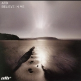 ATB - Belive In Me '2005