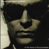 The James Taylor Quartet - In The Hand Of The Inevitable '1995