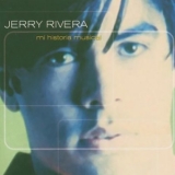 Jerry Rivera - Mi Historia Musical '2004