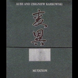 Aube & Zbigniew Karkowski - Mutation '1999