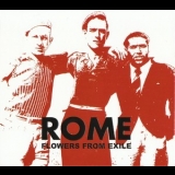 Rome - Flowers From Exile '2009