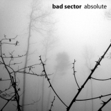 Bad Sector - Absolute '2015