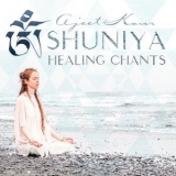 Ajeet Kaur - Shuniya: Healing Chants '2018