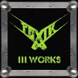 Toxik - III Works '2018 - Album