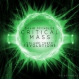 Critical Mass - Critical Mass Vol. 3: Revolutions '2013 - Album