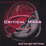 Critical Mass - Juxtaposition '2003 - Album