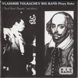 Vladimir Tolkachev Big Band - Plays Duke '2001