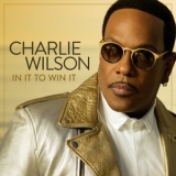 Charlie Wilson - In It To Win It '2017 - Album