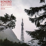 Bonobo - Black Sands '2010