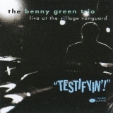 Benny Green Trio - Testifyin'! '1992 - Album