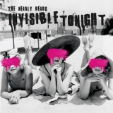 The Nearly Deads - Invisible Tonight '2014