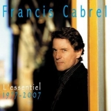Francis Cabrel - Lessentiel 1977-2007 '2007