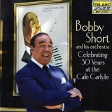 Bobby Short - Celebrating 30 Years At The Cafe Carlyle '1997