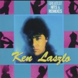 Ken Laszlo - Greatest Hits & Remixes '2015 - Compilation