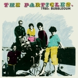 The Particles - 1980s Bubblegum '2023