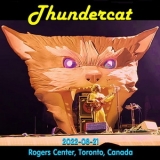 Thundercat - 2022-08-21, Rogers Center, Toronto, Canada '2022 - Bootleg