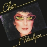 Cher - I Paralyze '1982