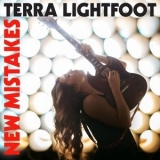 Terra Lightfoot - New Mistakes '2017