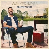 Walker Hayes - Country Stuff '2021