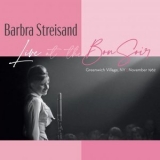 Barbra Streisand - Live At The Bon Soir '2022