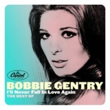 Bobbie Gentry - Ill Never Fall In Love Again: The Best Of '2015